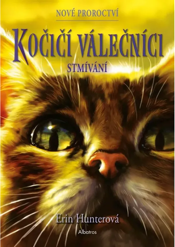 Erin Hunterová - Kočičí válečníci: Nové proroctví (5) - Stmívání