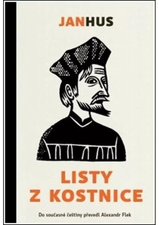 Jan Hus - Listy z Kostnice