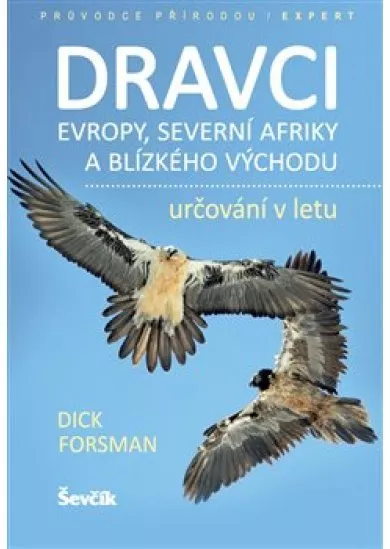 Dravci Evropy, severní Afriky a Blízkého východu - určování v letu