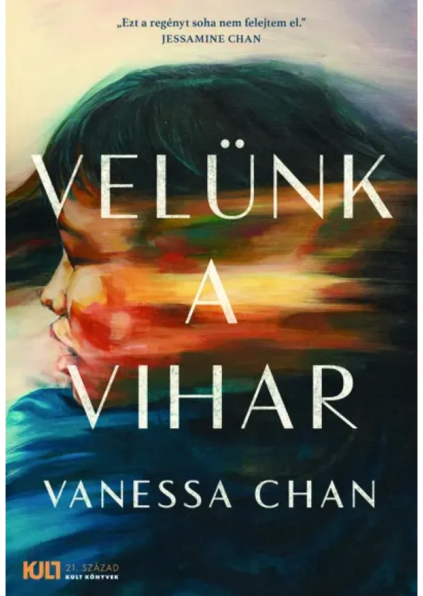 Vanessa Chan - Velünk a vihar - KULT Könyvek sorozat