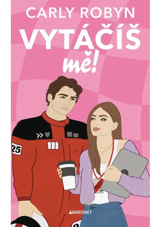 Carly Robyn - Vytáčíš mě