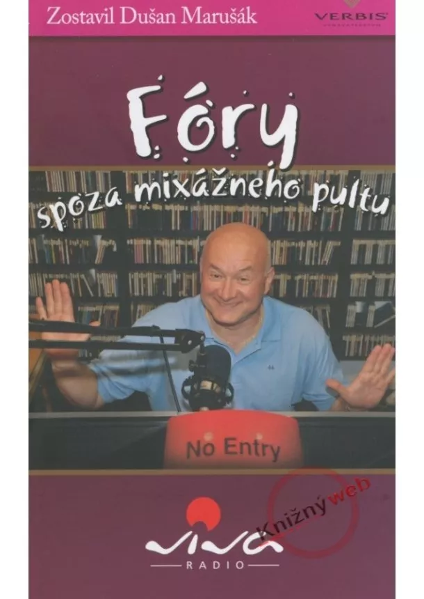 Dušan Marušák - Fóry spoza mixážneho pultu