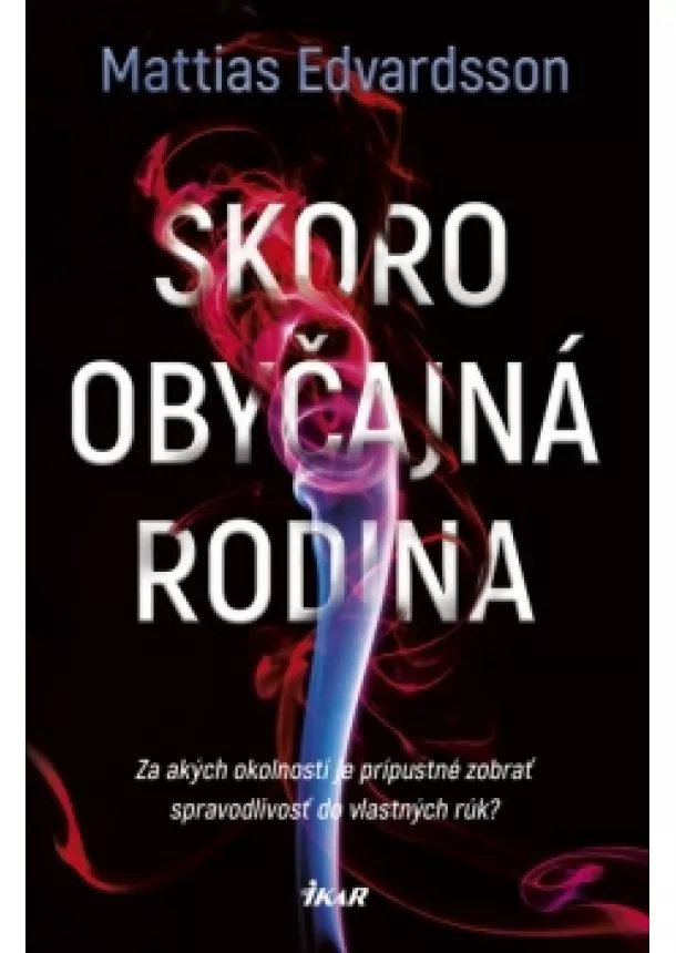 Mattias Edvardsson - Skoro obyčajná rodina