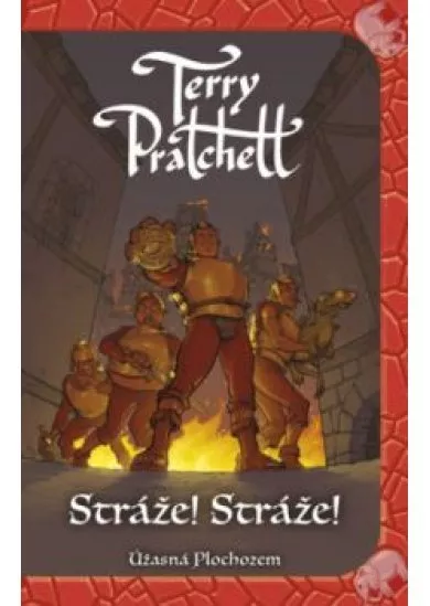 Stráže! Stráže! (Úžasná Plochozem 8, Mestská stráž 1)