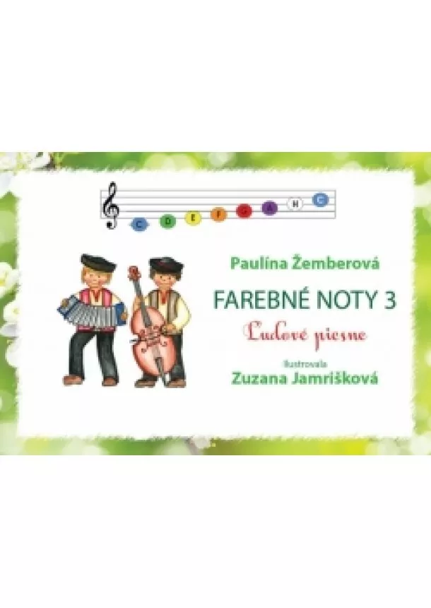 Paulína Žemberová - Farebné noty 3 - Ľudové piesne