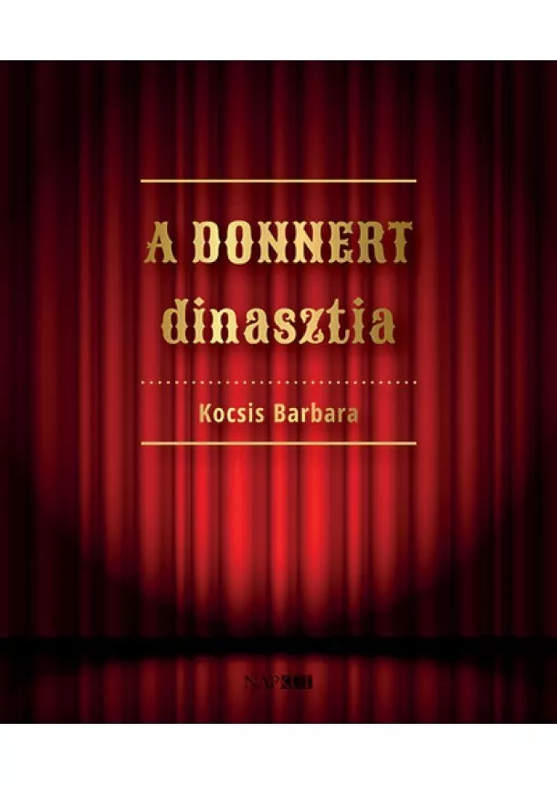 Kocsis Barbara - A Donnert dinasztia