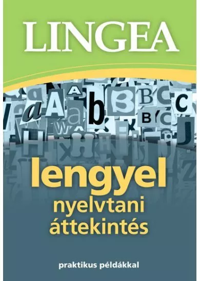 Lingea lengyel nyelvtani áttekintés - Praktikus példákkal