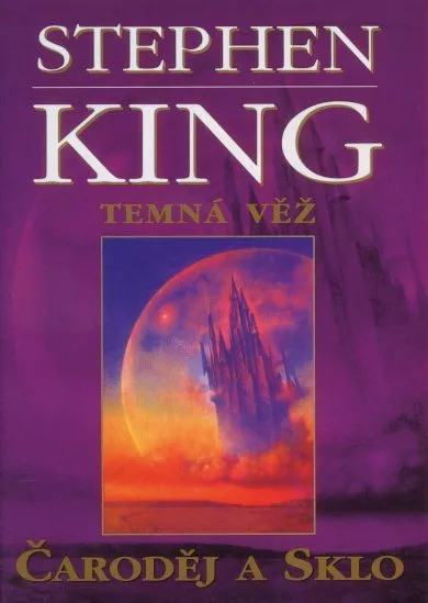 Temná věž IV.- Čaroděj a sklo