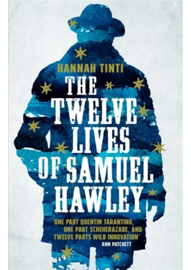 Hannah Tinti - The Twelve Lives of Samuel Hawley