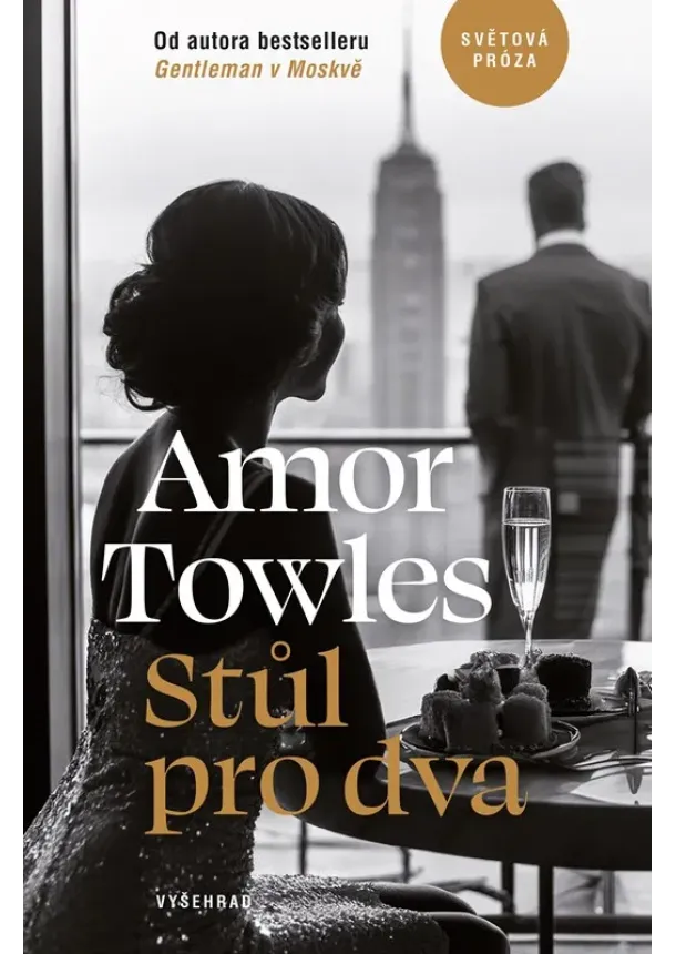 Amor Towles - Stůl pro dva