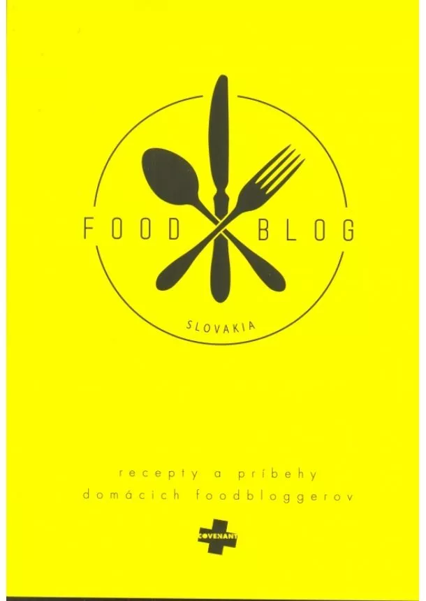 Kolektív autorov - Food blog Slovakia