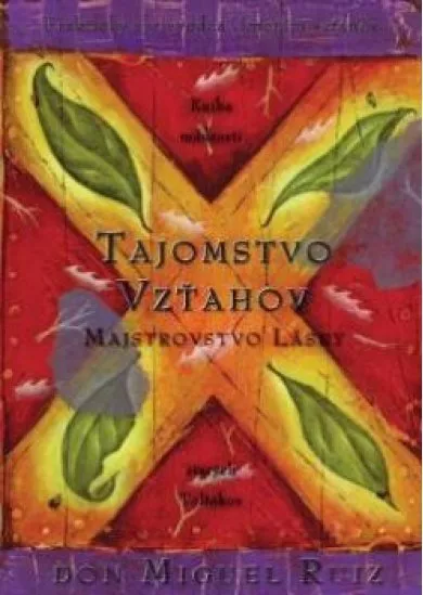 Tajomstvo vzťahov - majstrovstvo lásky