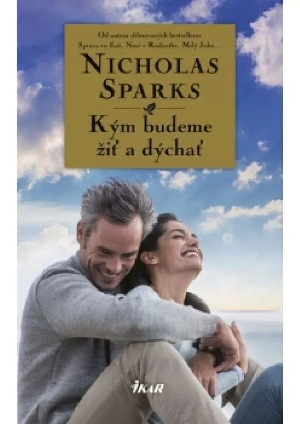 Nicholas Sparks - Kým budeme žiť a dýchať