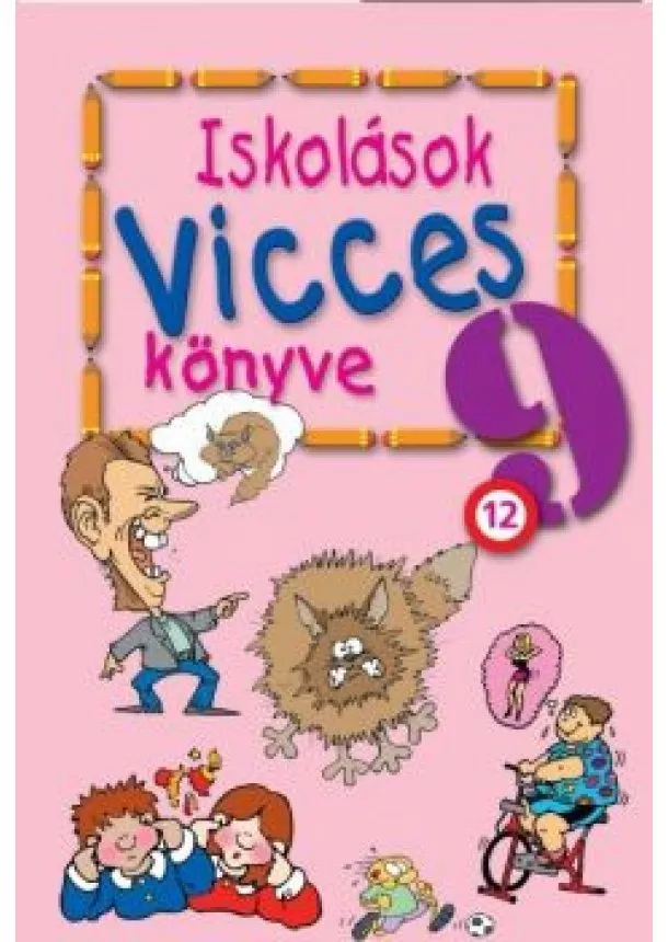 Válogatás - Iskolások vicces könyve 9. (új kiadás)