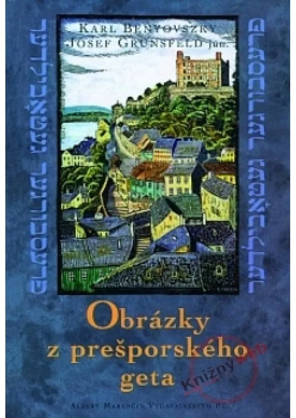 Kolektív - Obrázky z prešporského geta