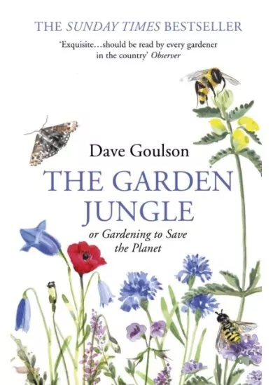 The Garden Jungle : or Gardening to Save the Planet