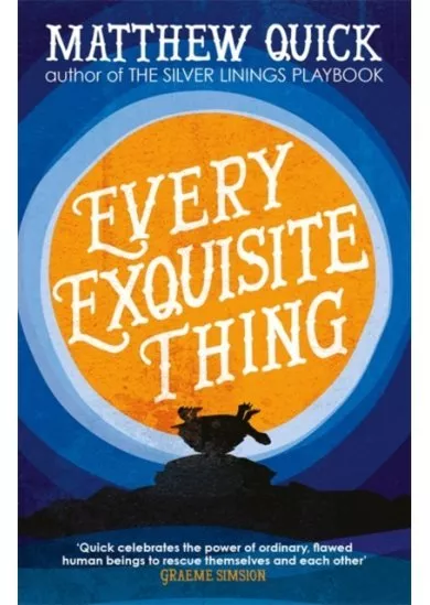 Every Exquisite Thing