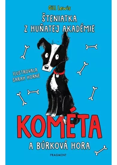 Šteniatka z Huňatej akadémie 2 - Kométa a búrková hora