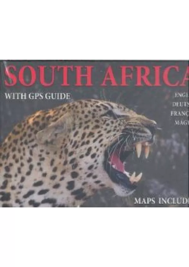 Útikönyv - SOUTH AFRICA - WITH GPS GUIDE, MAPS INCLUDED /ENGLISH, DEUTSCH, FRANCAIS, MAGYAR