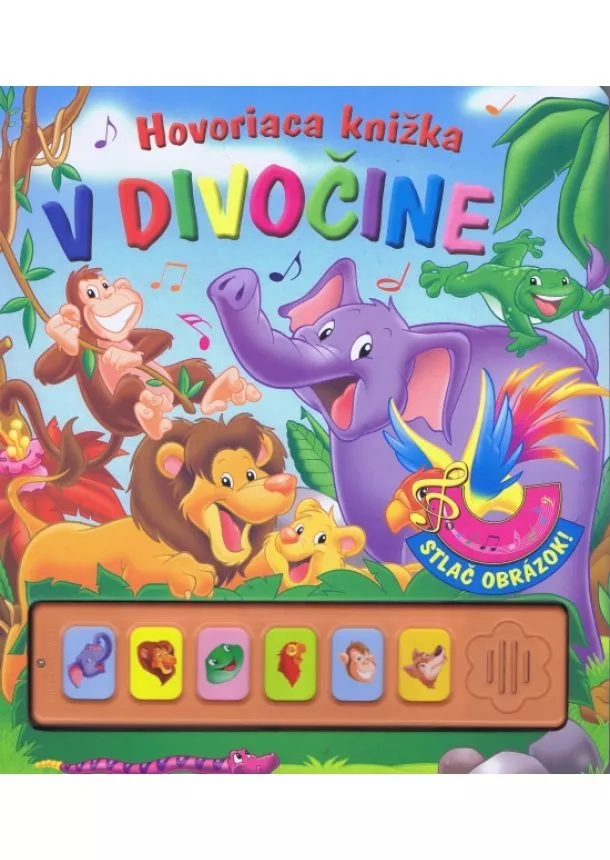 autor neuvedený - Hovoriaca knižka - V divočine