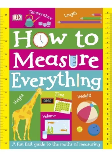 How to Measure Everything