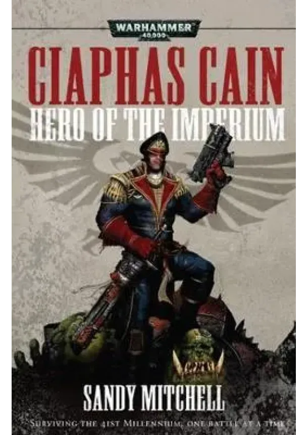 Ciaphas Cain: Hero of the Imperium