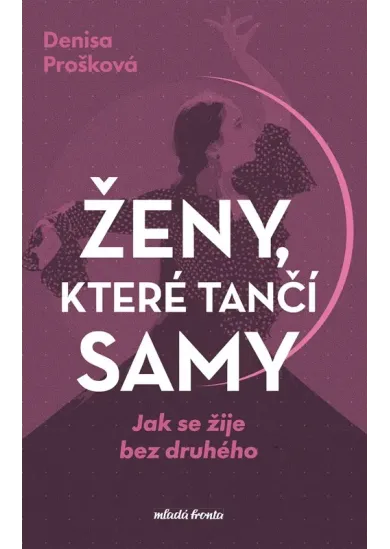 Ženy, které tančí samy