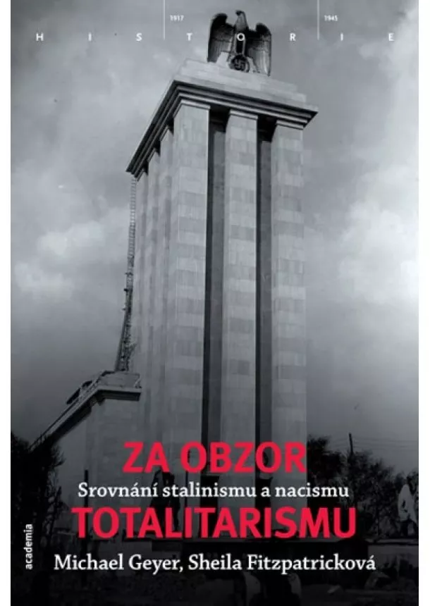 S. Fitzpatrick, M. Geyer - Za obzor totalitarismu