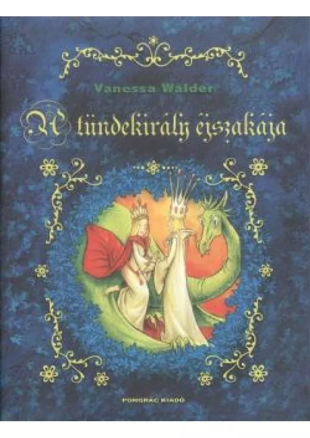 Vanessa Walder - A TÜNDEKIRÁLY ÉJSZAKÁJA
