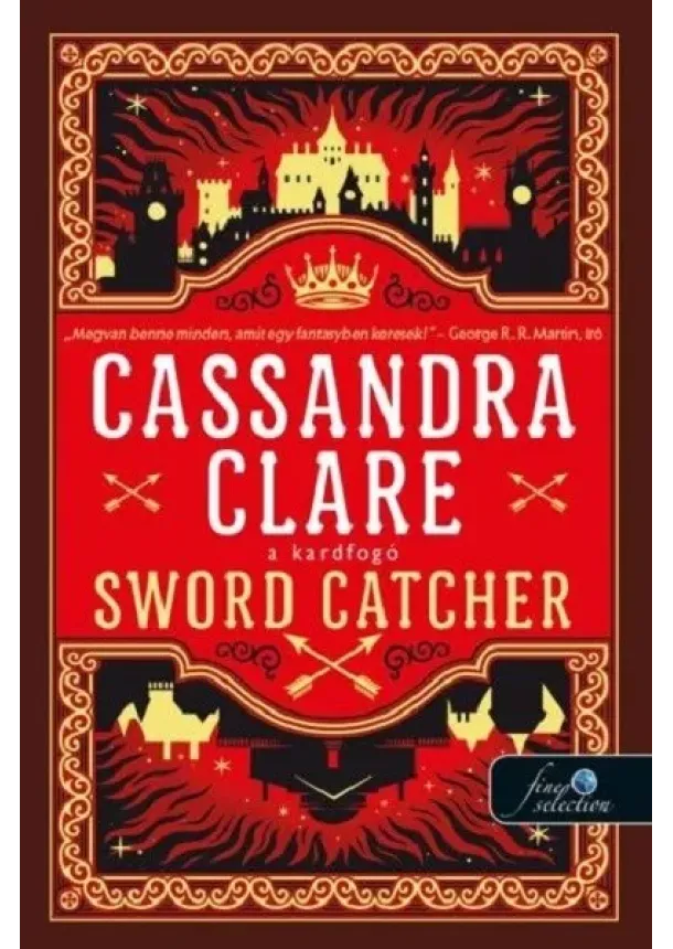 Cassandra Clare - Sword Catcher - A kardfogó - Kardfogó 1.