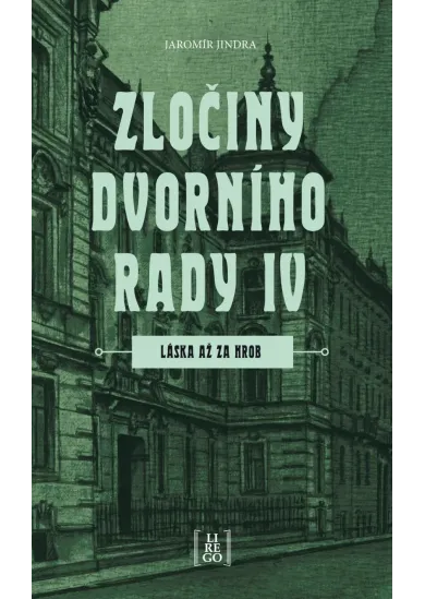 Zločiny dvorního rady IV. - Láska až za hrob