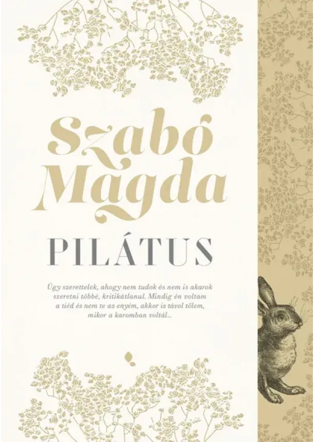 Szabó Magda - Pilátus (új kiadás)
