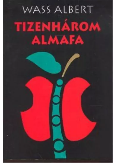 TIZENHÁROM ALMAFA PUHA