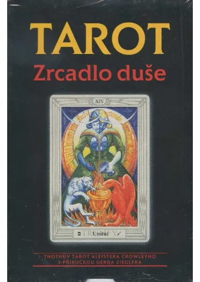 Tarot - zrcadlo duše - Kniha, sedmdesát osm karet a tarotový sáček