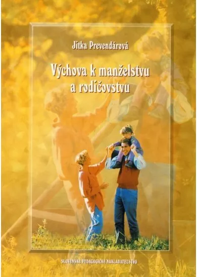 Výchova k manželstvu a rodičovstvu