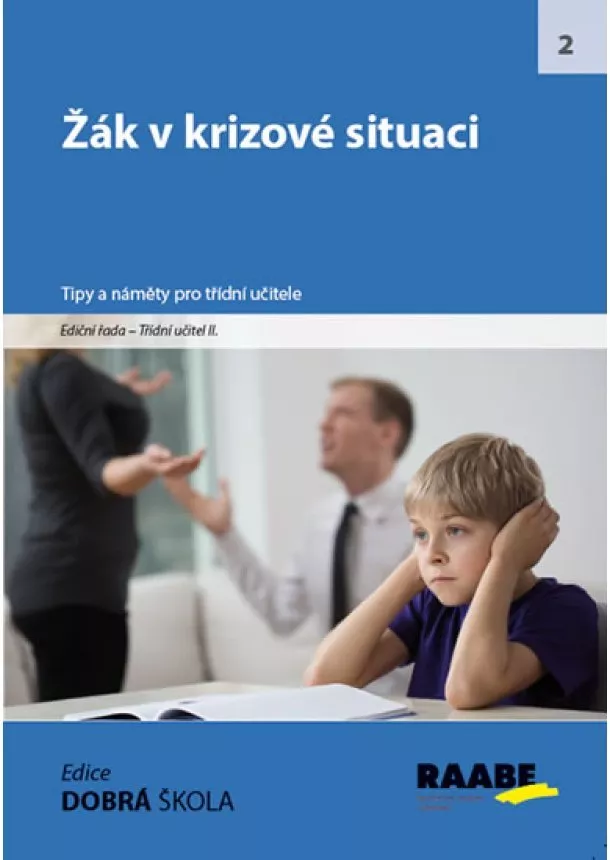 Kolektív - Žák v krizové situaci