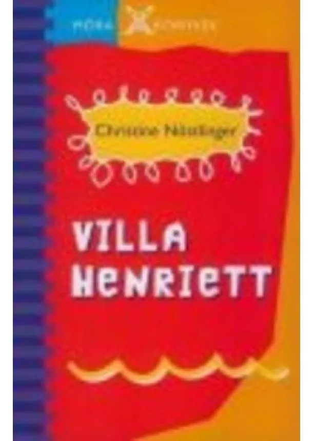 Christine Nöstlinger - VILLA HENRIETT