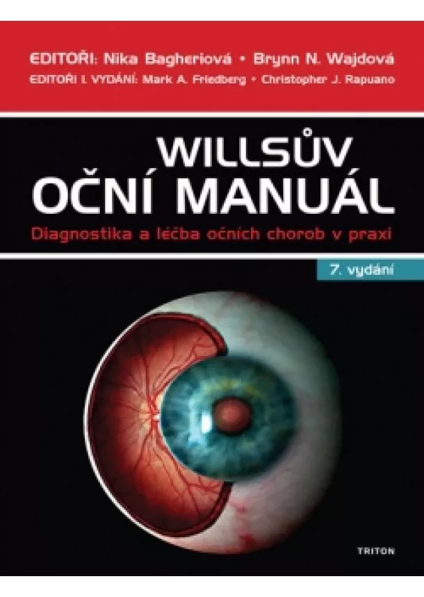Nika Bagheriová - Willsův oční manuál (7. vydání) - Diagnostika a léčba očních chorob v praxi
