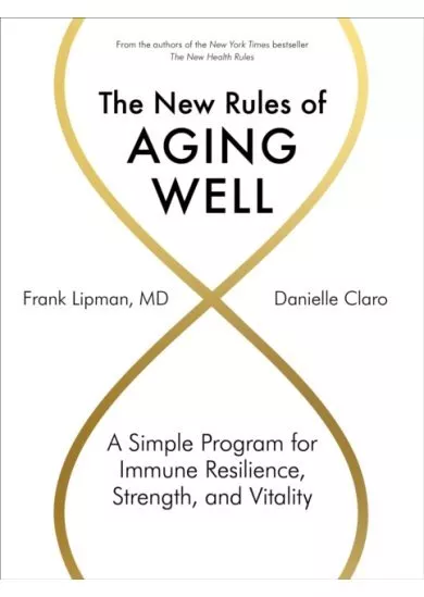 The New Rules of Aging Well