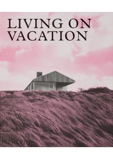 Living on Vacation