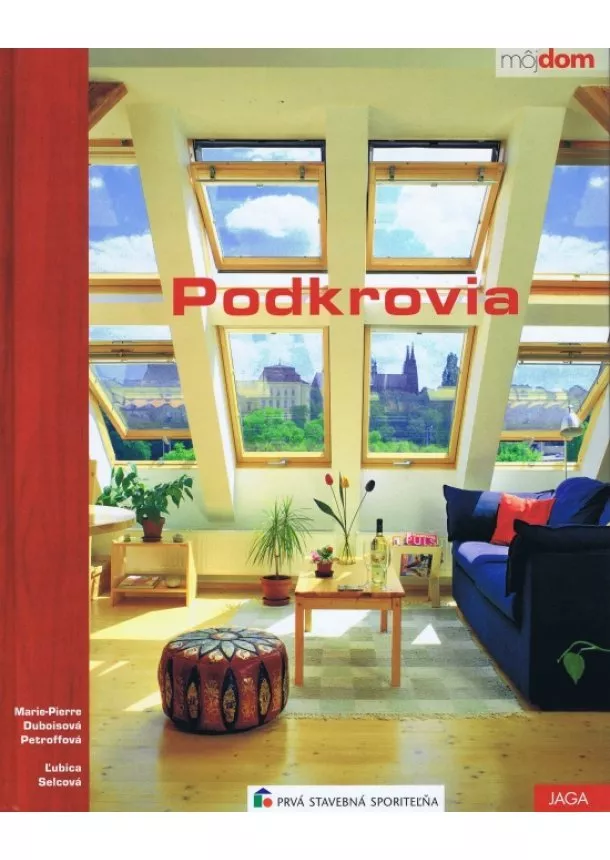 Marie-Pierre Dubois Petroffová - Podkrovia 2.vydanie