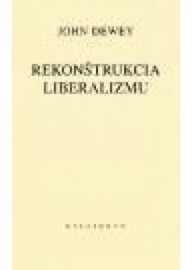 Rekonštrukcia liberalizmu