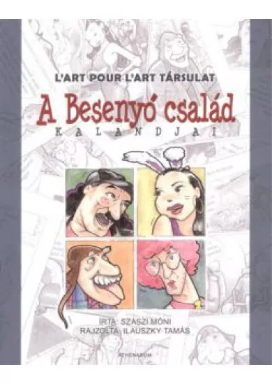 A BESENYŐ CSALÁD KALANDJAI