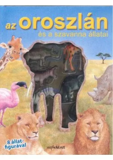 AZ OROSZLÁN ÉS A SZAVANNA ÁLLATAI