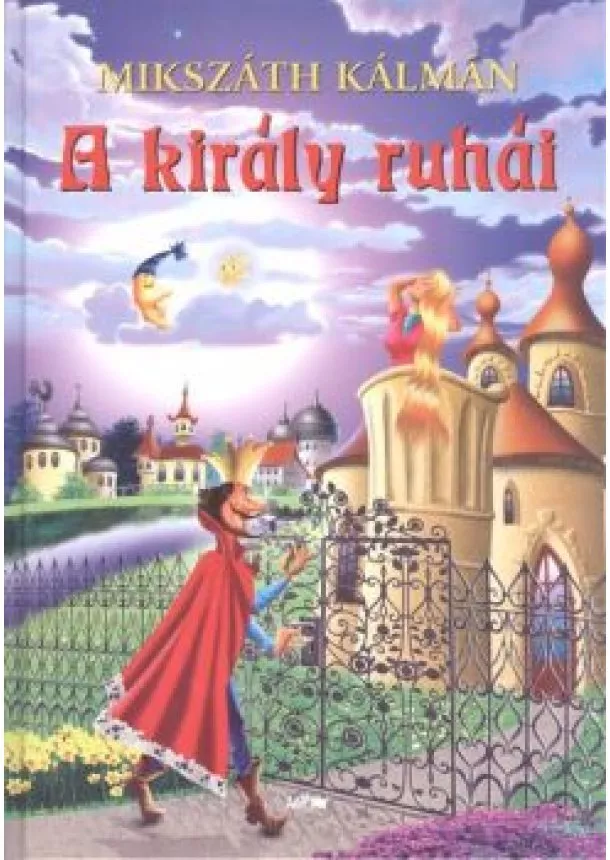 Mikszáth Kálmán - A király ruhái