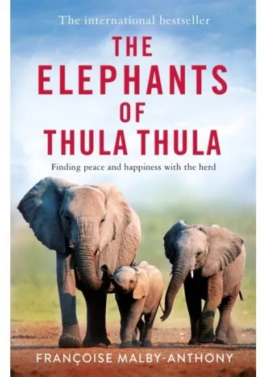 The Elephants of Thula Thula