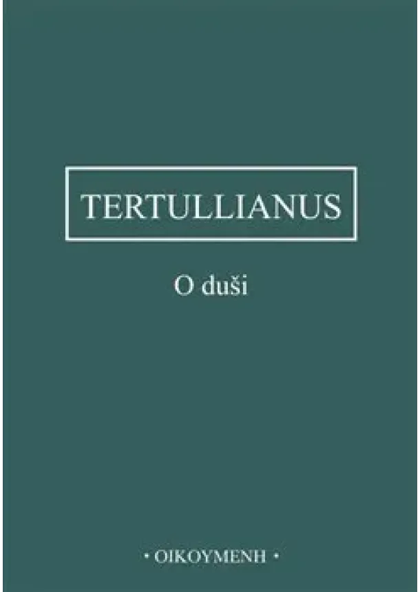 Tertullianus - O duši
