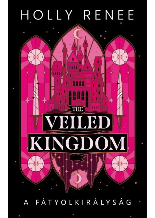 Holly Renee - The Veiled Kingdom - A Fátyolkirályság (éldekorált)