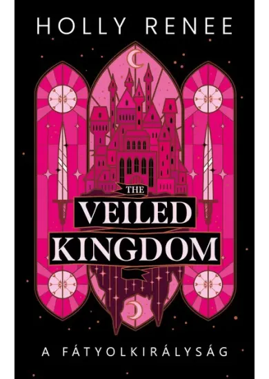 The Veiled Kingdom - A Fátyolkirályság (éldekorált)