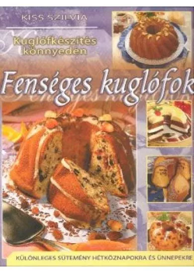 Fenséges kuglófok